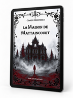 La Maison de Mattaincourt (e-book) Cindy Redfield | Fantasy