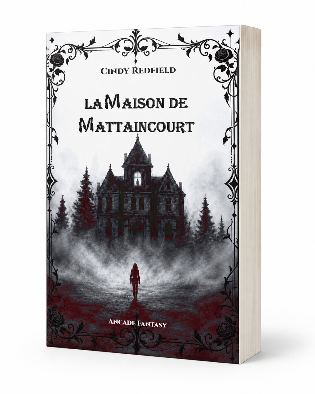 La Maison de Mattaincourt - Cindy Redfield | Fantasy