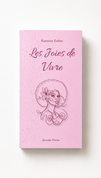 Les joies de vivre