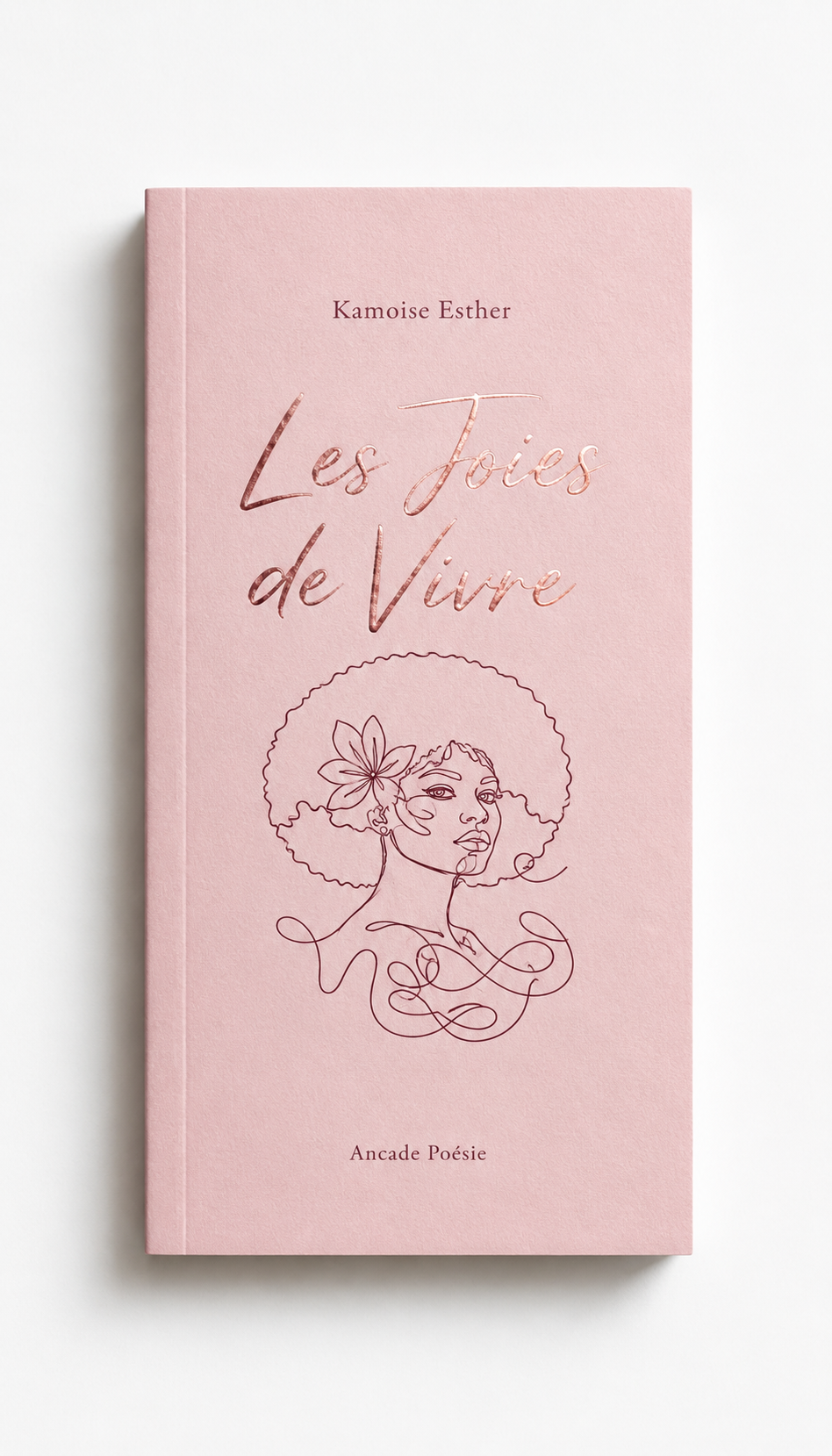 Les joies de vivre - Esther Kamoise